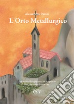 L'orto metallurgico libro