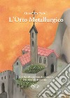 L'orto metallurgico libro