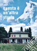 Questa è un'altra storia libro