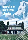 Questa è un'altra storia libro di Torrini Lisandro