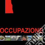 Occupazione. Ediz. illustrata libro