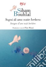 Sogni di una notte berbera. Testo francese a fronte libro