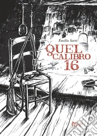 Quel calibro 16