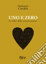 Uno e zero. Il codice della manifestazione libro