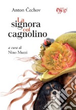 La signora col cagnolino libro