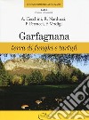 Garfagnana. Terra di funghi e tartufi libro