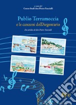 Publio Terramoccia e le canzoni dell'Argentario libro