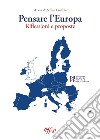 Pensare l'Europa. Riflessioni e proposte libro di Ciuffoletti Zeffiro