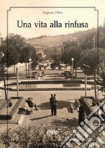 Una vita alla rinfusa