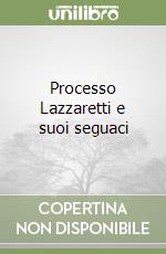 Processo Lazzaretti e suoi seguaci