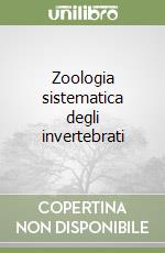 Zoologia sistematica degli invertebrati