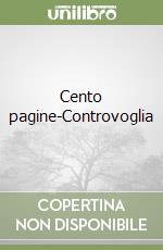 Cento pagine-Controvoglia libro