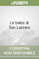 Le balze di San Lazzaro libro