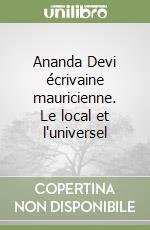 Ananda Devi écrivaine mauricienne. Le local et l'universel libro