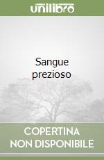 Sangue prezioso