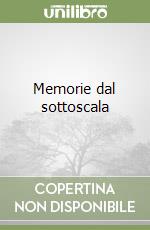 Memorie dal sottoscala