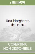 Una Margherita del 1930 libro