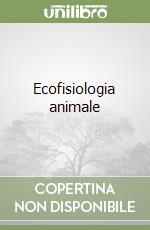 Ecofisiologia animale libro