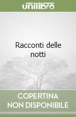 Racconti delle notti libro