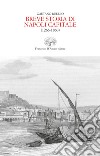 Breve storia di Napoli capitale (1266-1860) libro di Ruello Gaetano