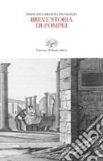 Breve storia di Pompei libro