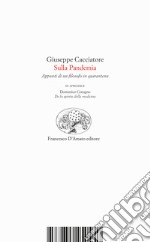 Sulla Pandemia. Appunti di un filosofo in quarantena. In appendice Domenico Cotugno, «De lo spirito de la medicina» libro