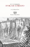 Storia di Sorrento (rist. anast. 1841-44) libro