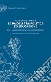 La paideia tra politica ed educazione. Dalla dimensione storica all'impegno pedagogico libro