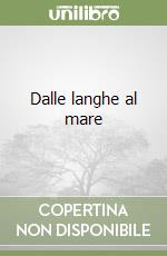 Dalle langhe al mare libro