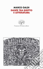 Dante tra diritto e letteratura