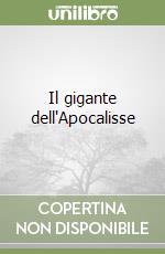 Il gigante dell'Apocalisse libro