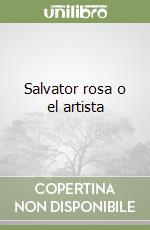 Salvator rosa o el artista libro