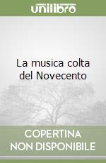 La musica colta del Novecento libro