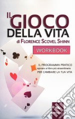 Il gioco della vita. Workbook libro