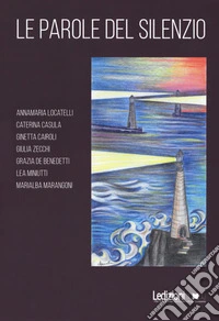 Le parole del silenzio