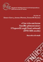 «Une très-ancienne famille piémontaise». I Taparelli negli Stati sabaudi (XVII-XIX secolo)