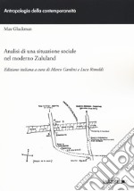 Analisi di una situazione sociale nel moderno Zululand libro