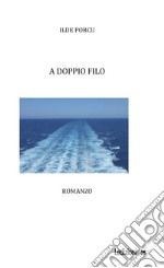 A doppio filo libro