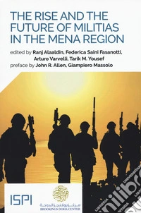The rise and the future of militias in the MENA region
