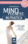 Mindfulness in pratica libro