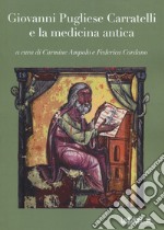 Giovanni Pugliese Carratelli e la medicina antica libro