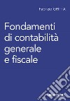 Fondamenti di contabilità generale e fiscale libro di Gritta Fabrizio