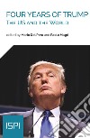 Four years of Trump. The US and the world libro