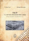 Salò e la riviera bresciana del Garda. Nell'antica cartografia a stampa: XVI-XVIII secolo libro