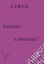 Formare a distanza? libro