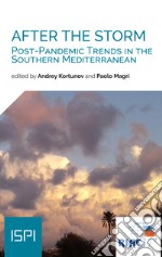 After the storm. Post-pandemic trends in the Southern Mediterranean