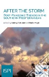 After the storm. Post-pandemic trends in the Southern Mediterranean libro