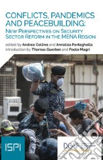 Conflicts, pandemics and peacebuilding: new perspective on security sector reform in the MENA region