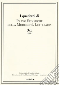 I quaderni di prassi ecdotiche della modernità letteraria (2020). Vol. 5/1 libro