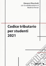 Codice tributario per studenti 2021